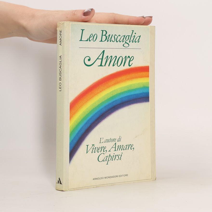 Leo F. Buscaglia Amore