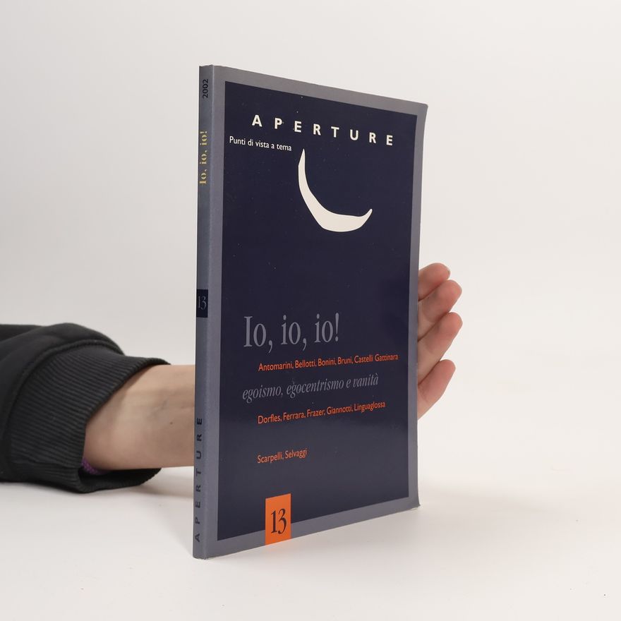 AA.VV. Aperture 13. Io, io, io!
