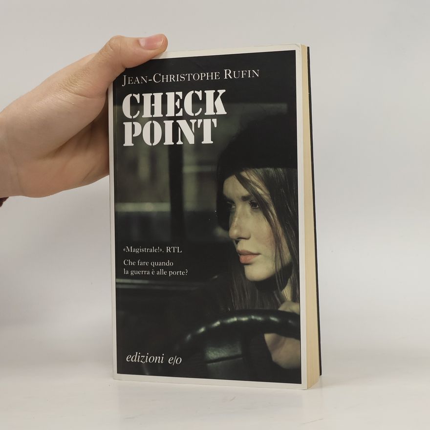 Jean-Christophe Rufin Check-point