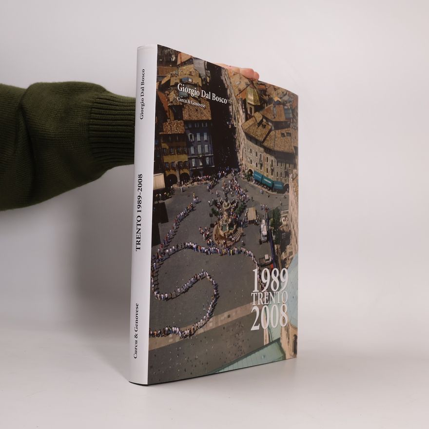 Giorgio Dal Bosco Trento 1989-2008