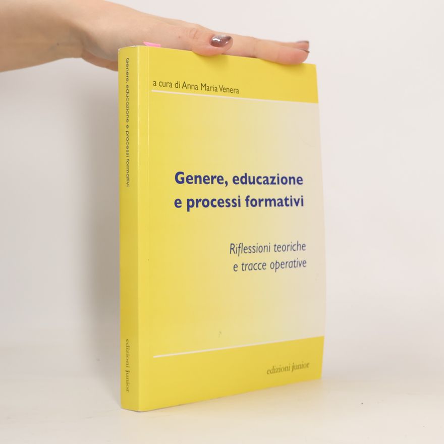 Anna Maria Venera Genere, educazione e processi formativi