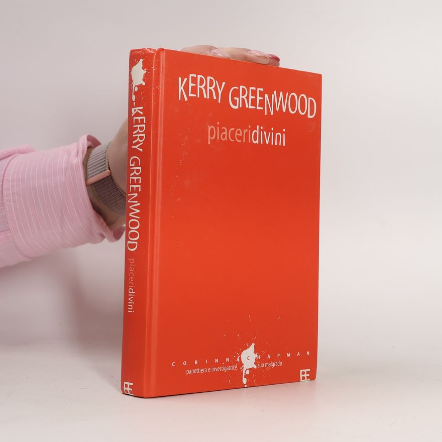 Kerry Greenwood Piaceri divini