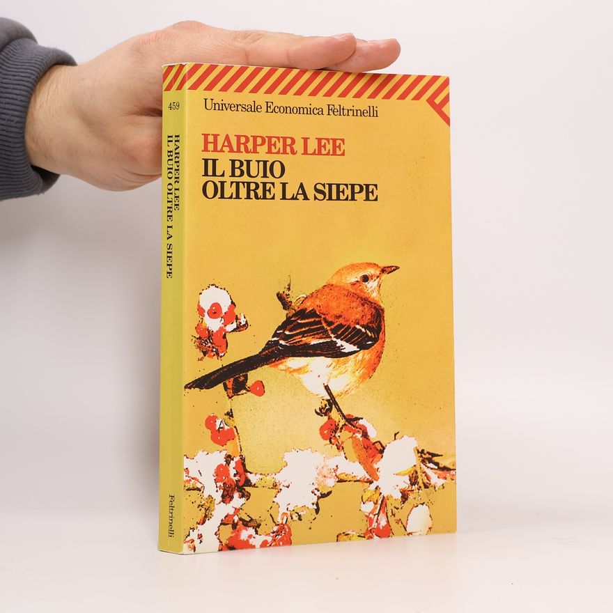 Harper Lee Il buio oltre la siepe