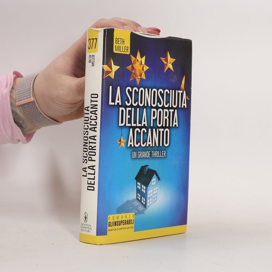 Beth Miller La sconosciuta della porta accanto