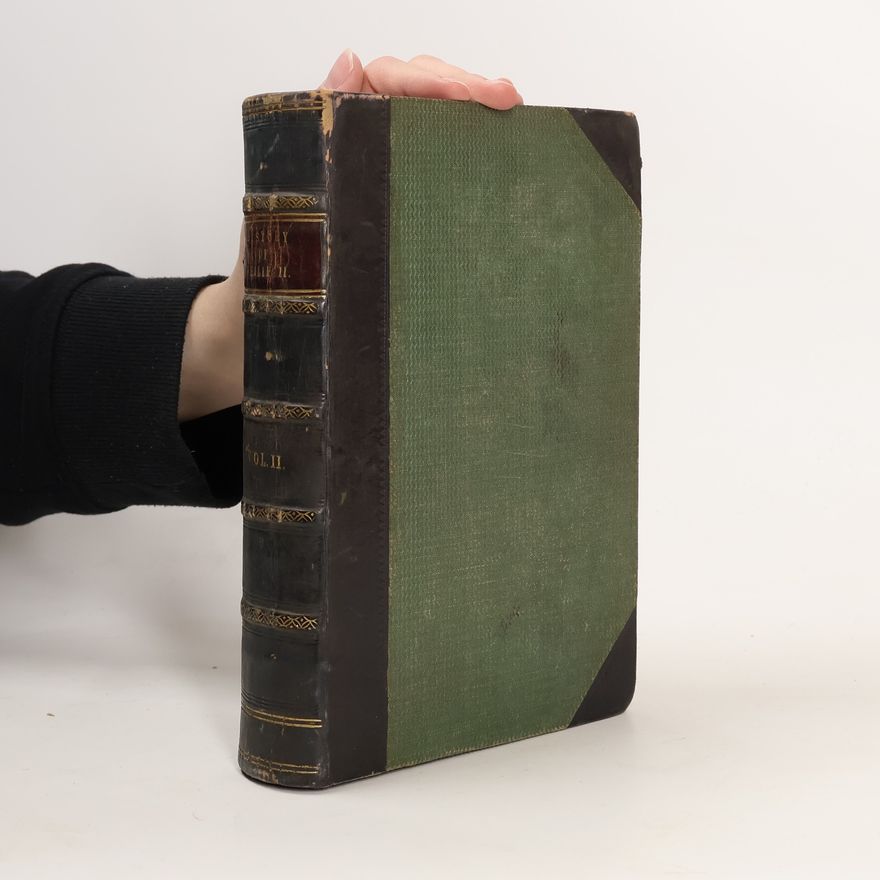 William Hickling Prescott History of the Reign of Philip the Second, King of Spain II.