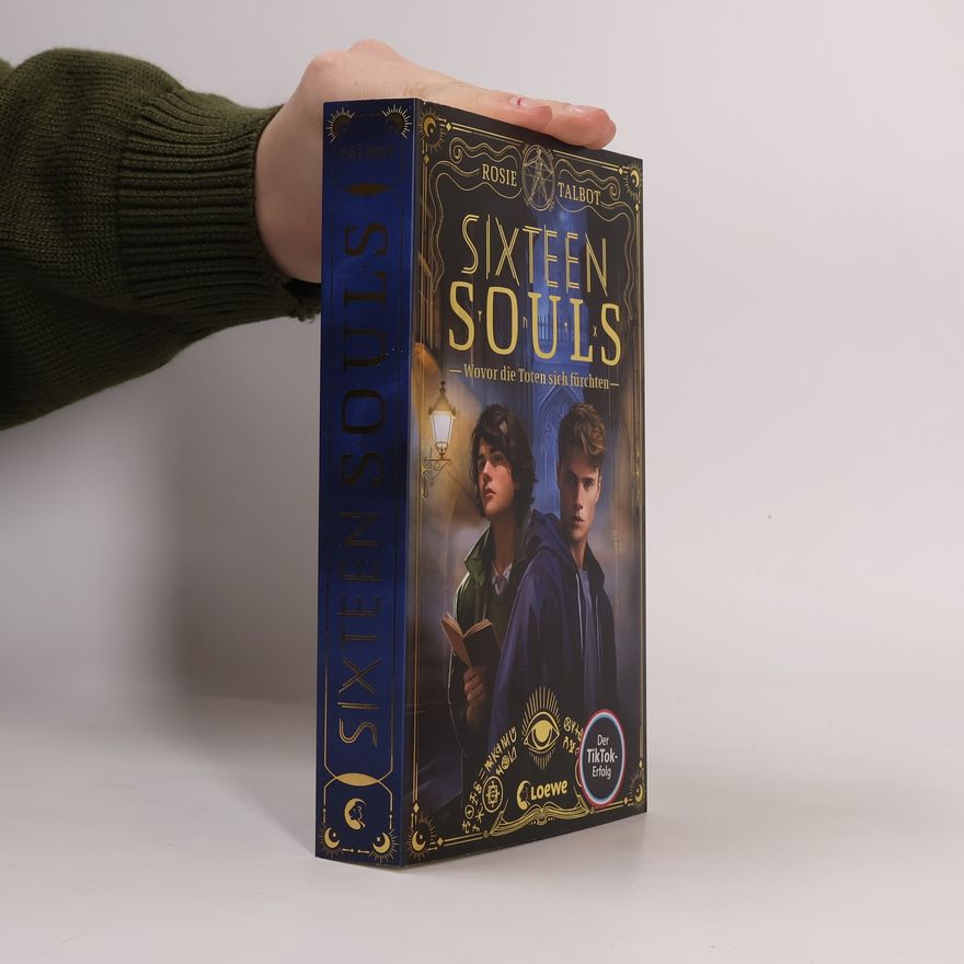 Rosie Talbot Sixteen Souls / Souls-Dilogie Bd.1