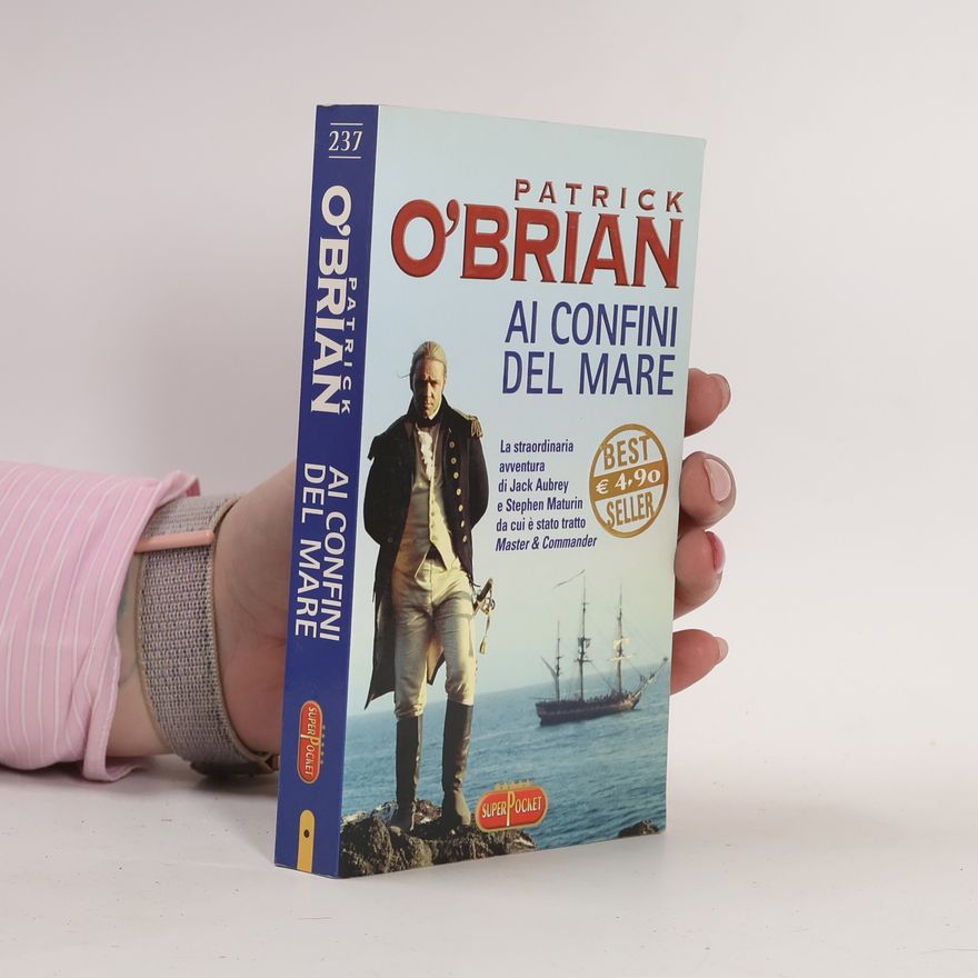 Patrick O’Brian Ai Confini Del Mare