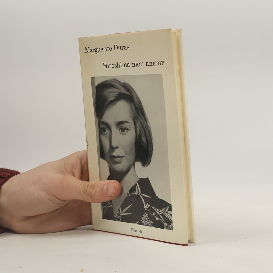 Marguerite Duras Hiroshima mon amour