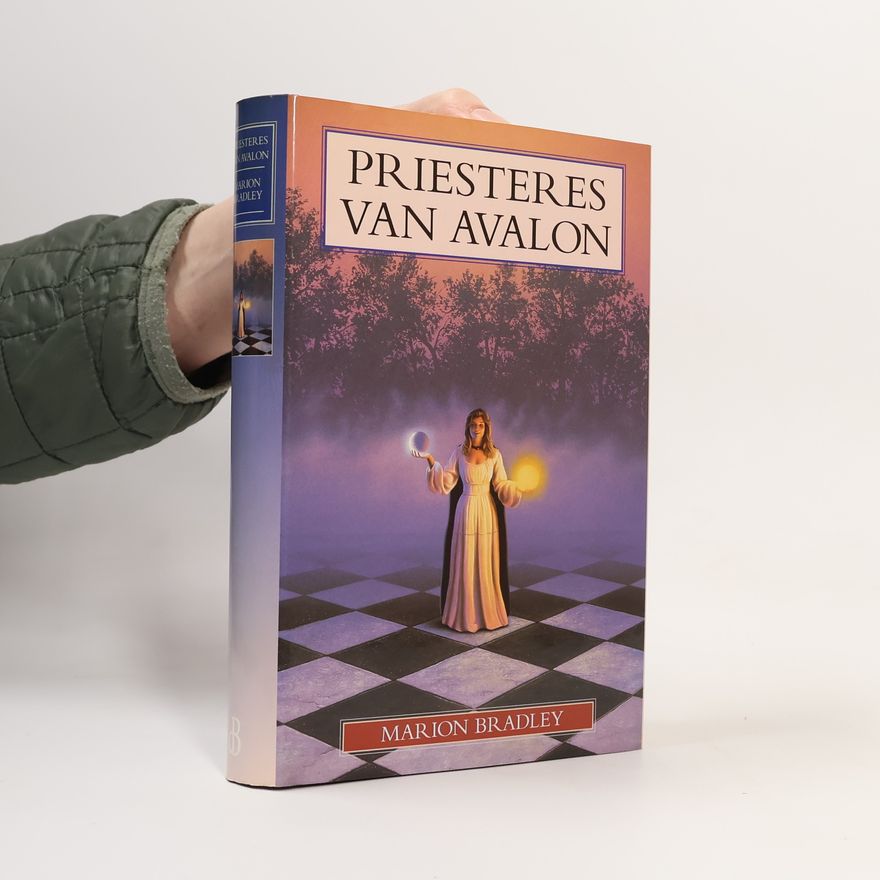 Marion Zimmer Bradley Avalonserie - 4: Priesteres van Avalon