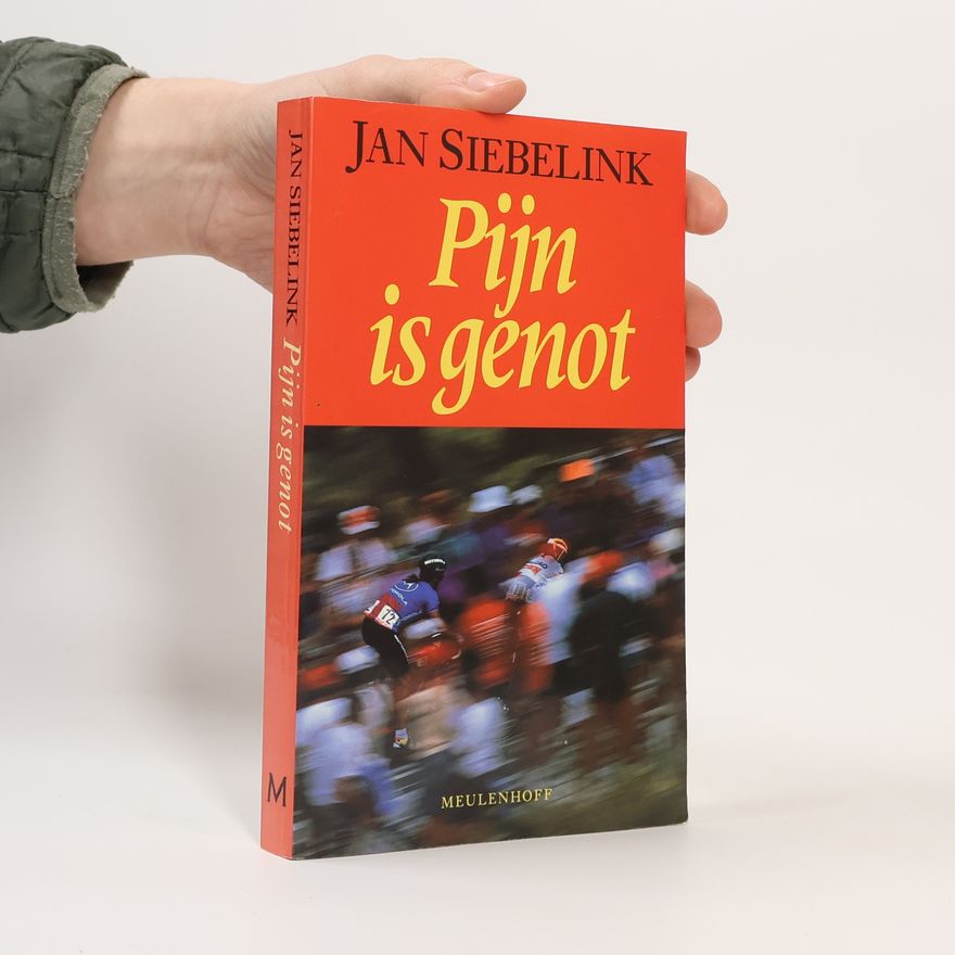 Jan Siebelink Pijn is genot