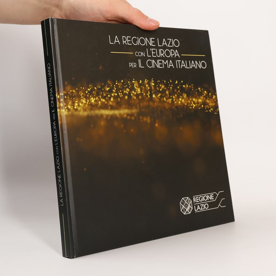 Autorenkollektiv La regione Lazio con l´Europa per il cinema italiano