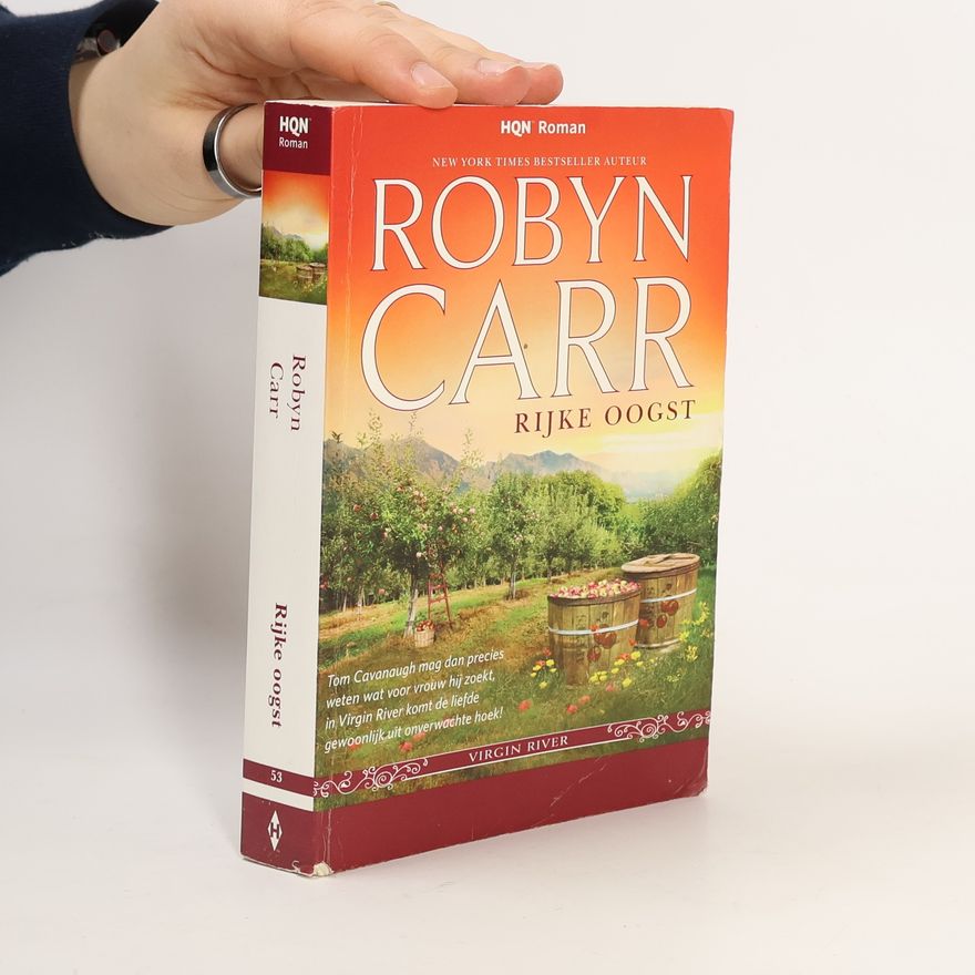 Robyn Carr Rijke oogst