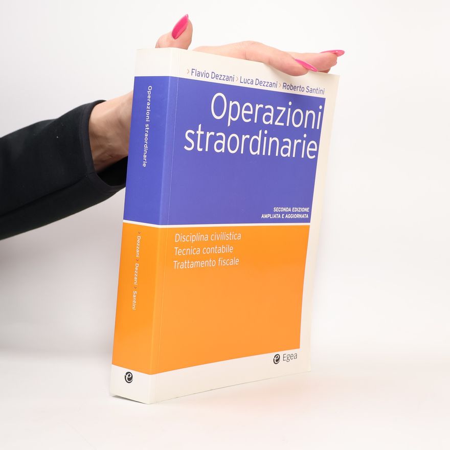 Luca Dezzani Operazioni straordinarie. Con DVD