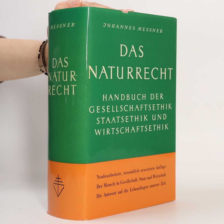 Johannes Messner Das Naturrecht
