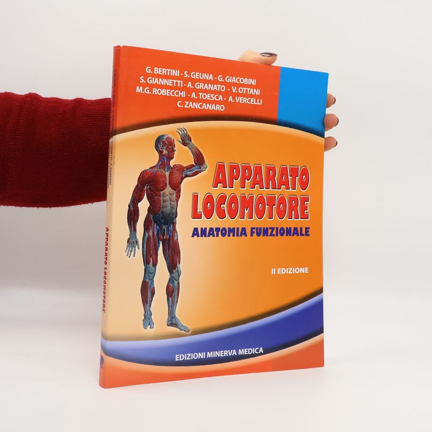 M.G. Robecchi Apparato locomotore. Anatomia funzionale - II Edizione