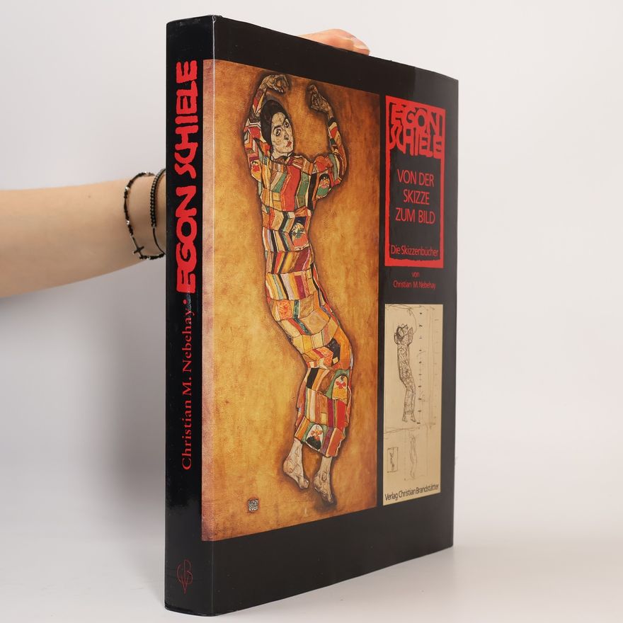 Christian M. Nebehay Egon Schiele