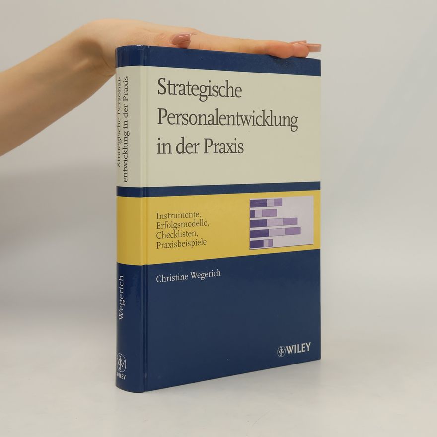Christine Wegerich Strategische Personalentwicklung in der Praxis