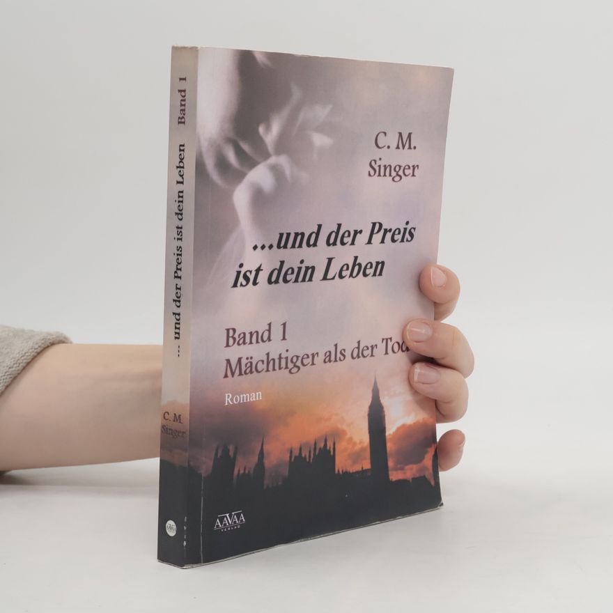 C. M. Singer Mächtiger als der Tod