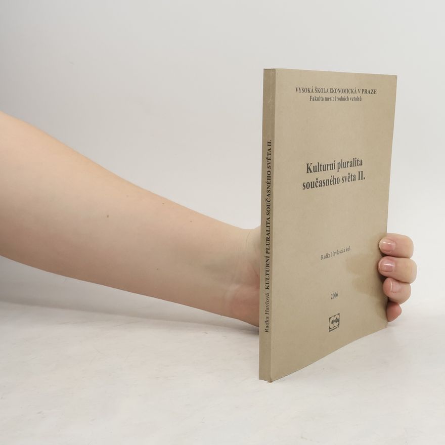Radka Havlová Kulturní pluralita současného světa. II.