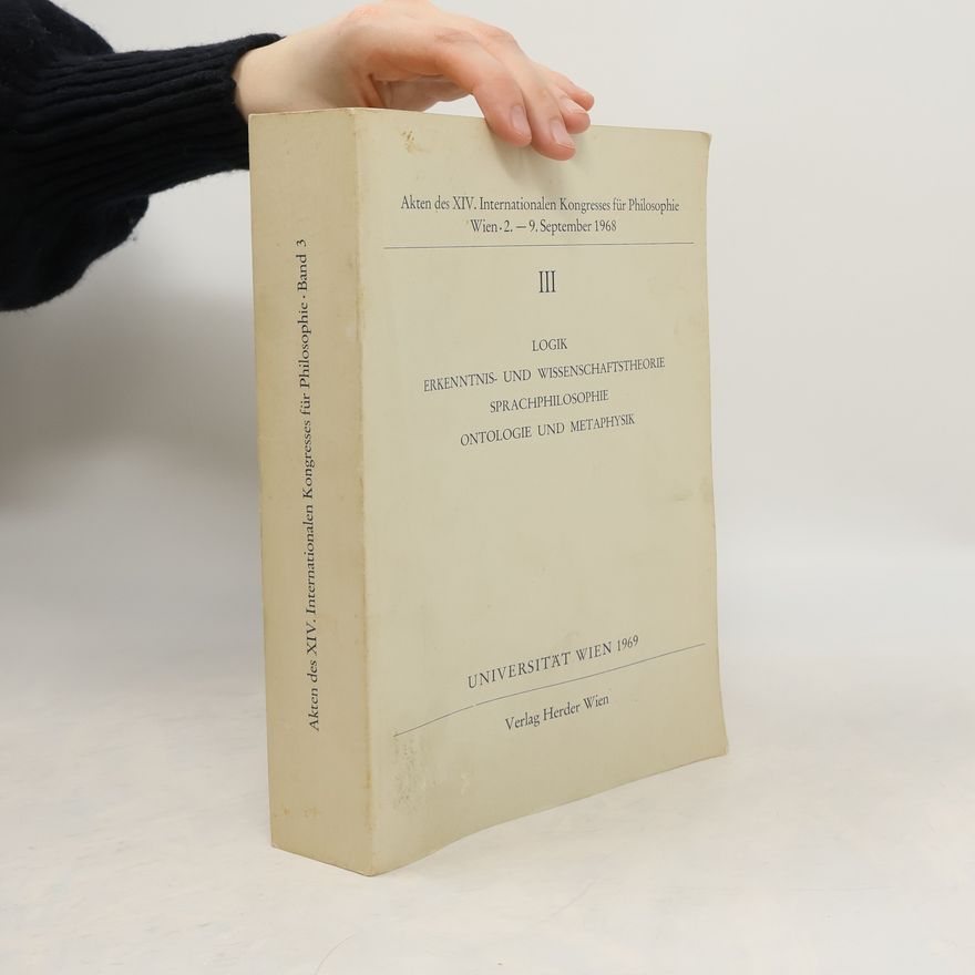Autorenkollektiv Akten des XIV. internationalen Kongresses für Philosophie. Band 3