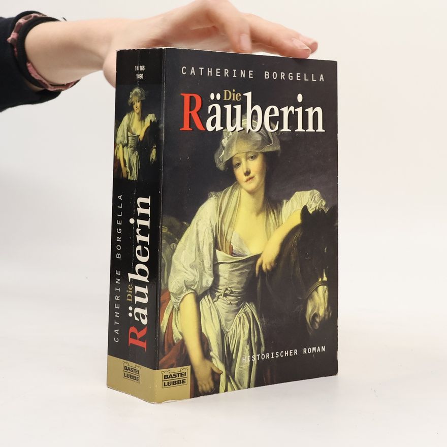 Catherine Borgella Die Räuberin