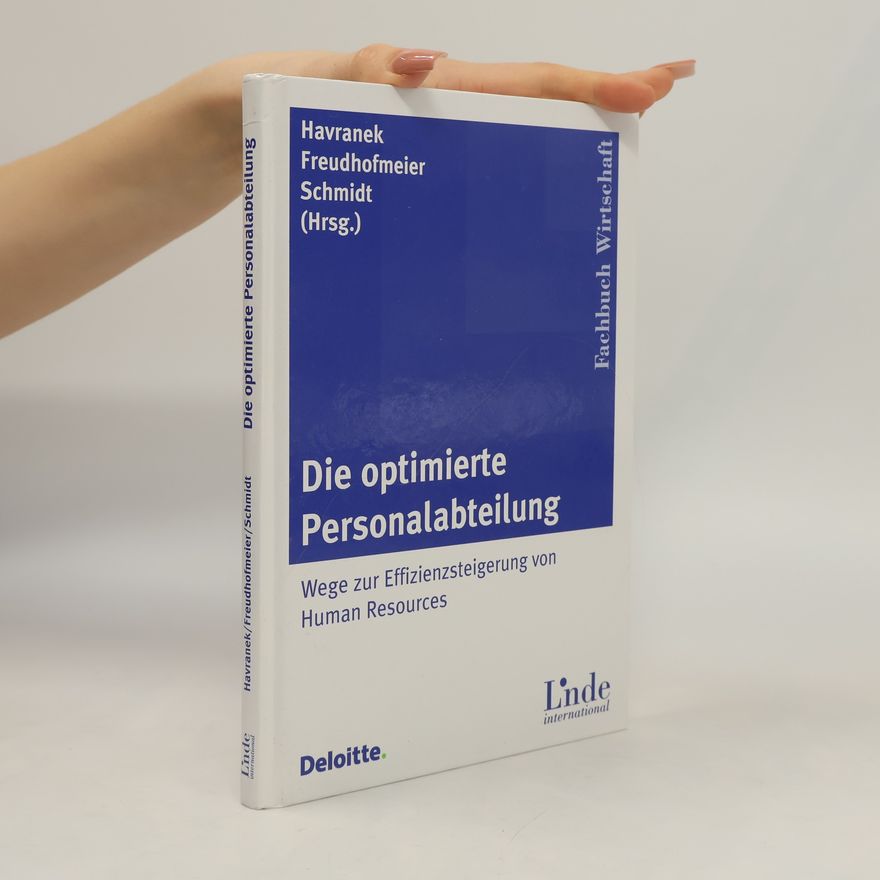 Schmidt Die optimierte Personalabteilung