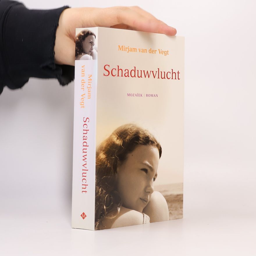 Mirjam Van Der Vegt Schaduwvlucht: roman