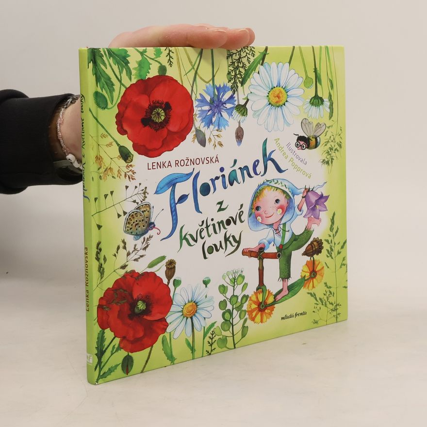 Lenka Rožnovská Floriánek z květinové louky