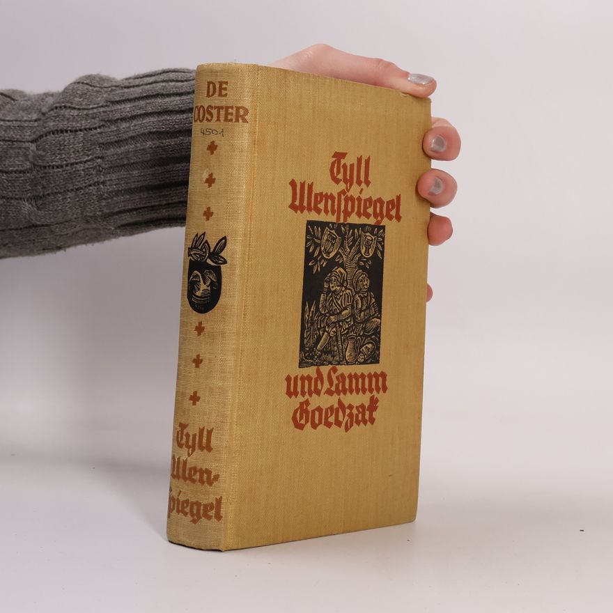 Charles De Coster Tyll Ulenspiegel und Lamm Goedzak