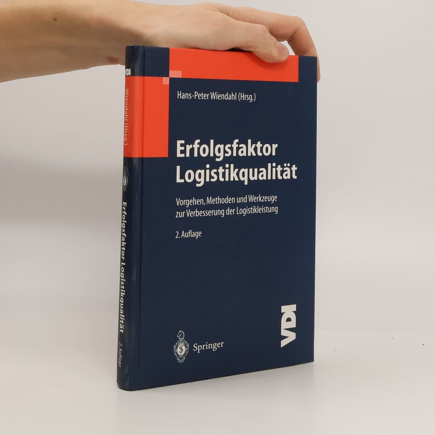 Hans-Peter Wiendahl VDI-Buch: Erfolgsfaktor Logistikqualität