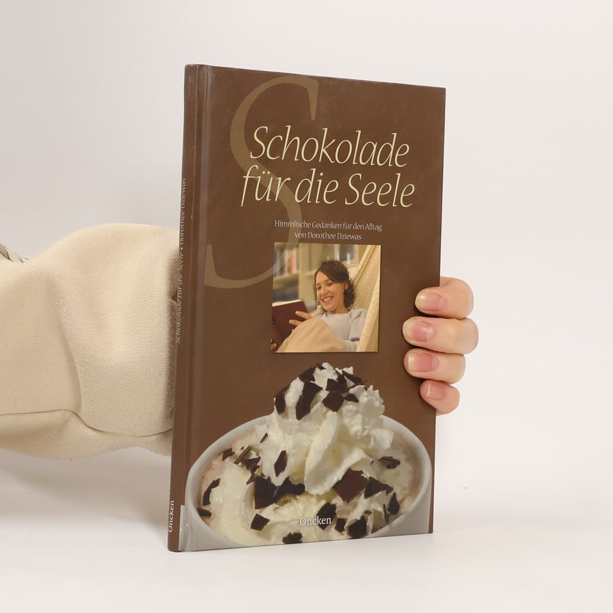 Dorothee Dziewas Schokolade für die Seele