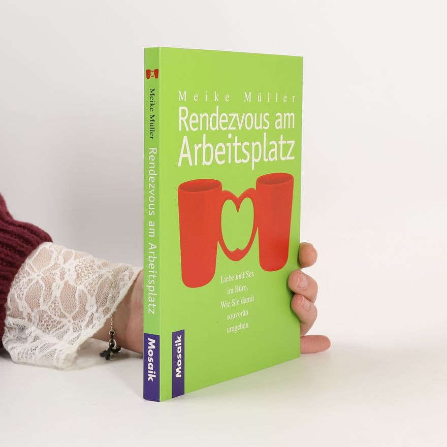 Meike Müller Rendezvous am Arbeitsplatz