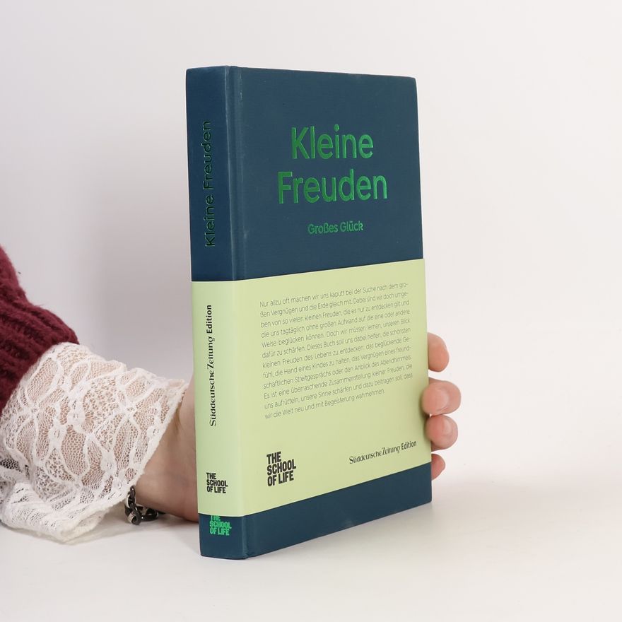 Alain de Botton Kleine Freuden - Großes Glück.