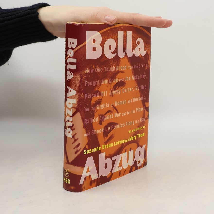 Mary Thom Bella Abzug