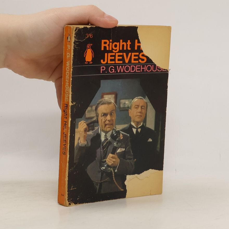 Pelham Wodehouse Right Ho, Jeeves