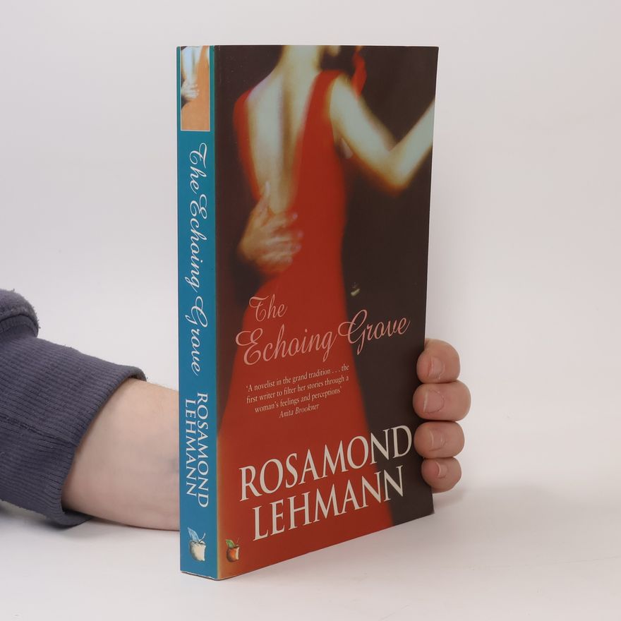 Rosamond Lehmann The Echoing Grove