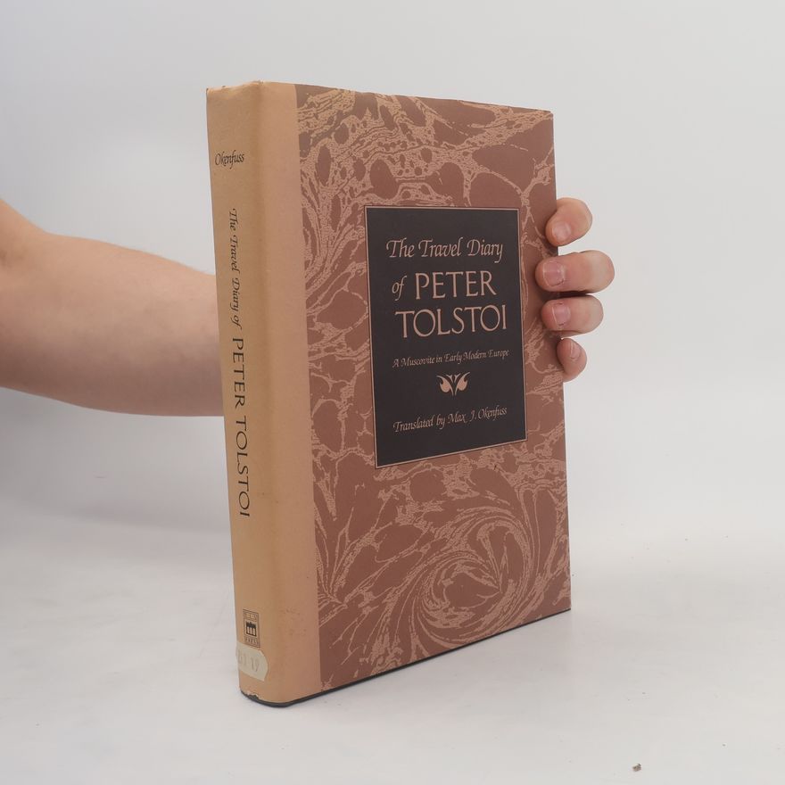 Various authors The Travel Diary of Peter Tolstoi