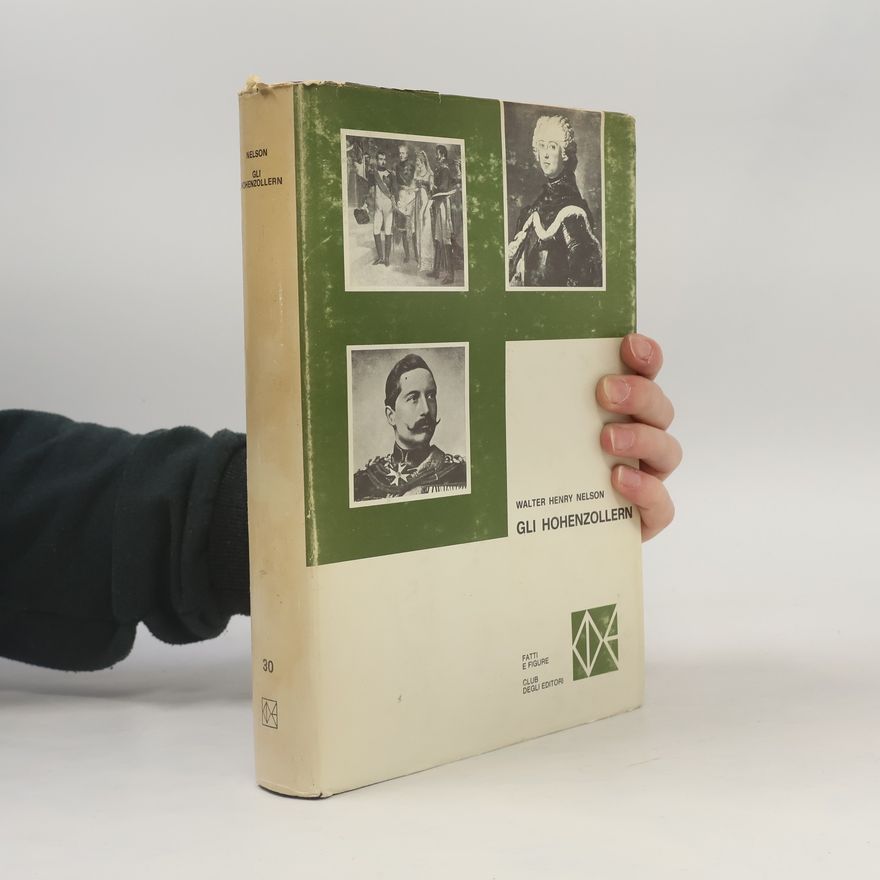 Walter Henry Nelson Gli Hohenzollern