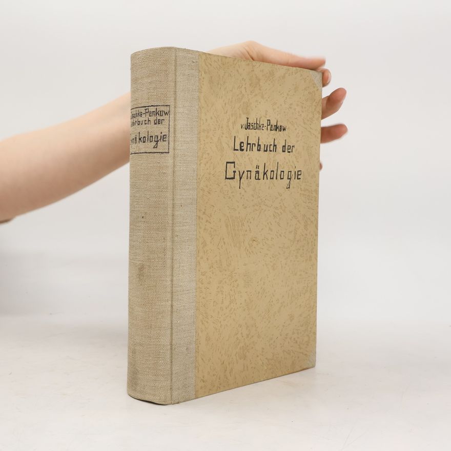Rud. Th. v. Jaschke Lehrbuch der Gynäkologie
