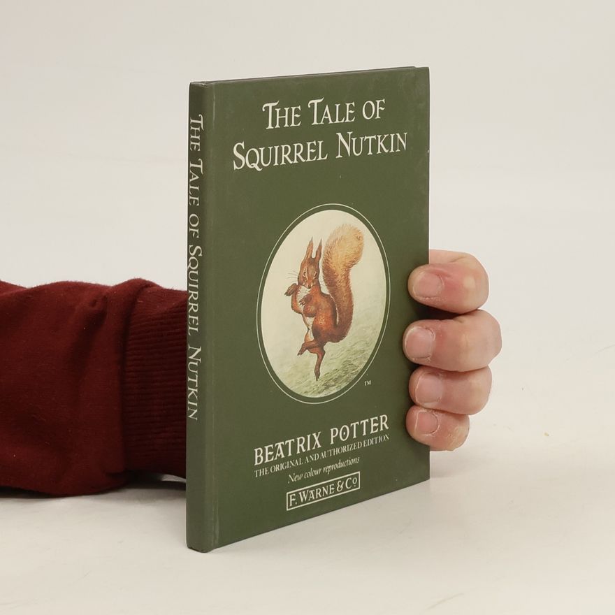 Beatrix Potter The Tale of Squirrel Nutkin