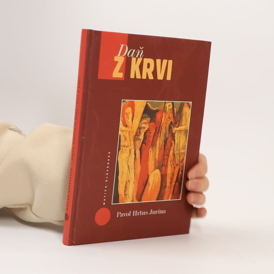 Pavol Hrtus Jurina Daň z krvi