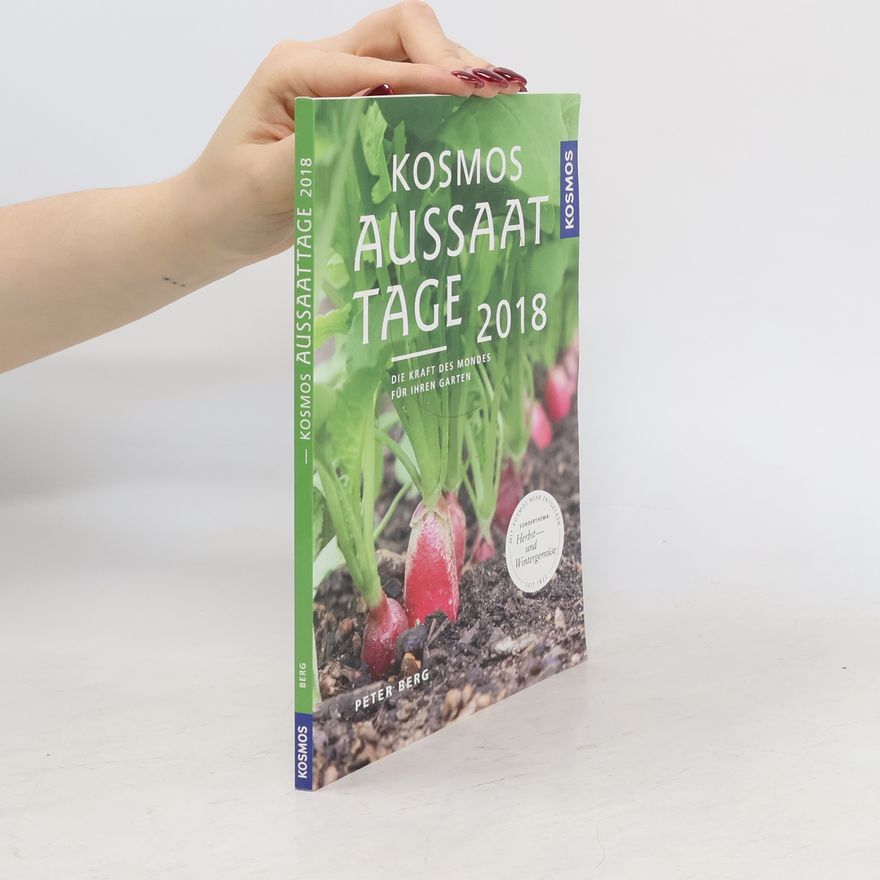 Heinz-Peter Berg Kosmos Aussaattage 2018