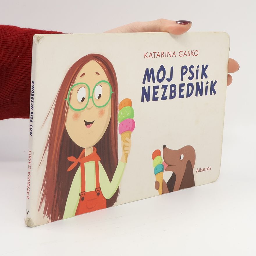 Katarína Gasko Môj psík Nezbedník