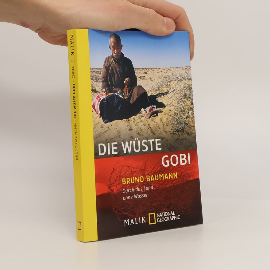 Bruno Baumann Die Wüste Gobi