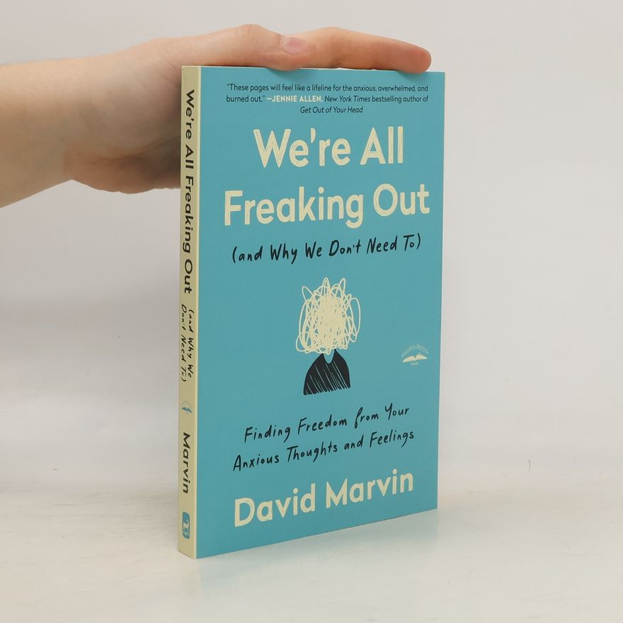 Marvin Silbermintz We're All Freaking Out (And Why We Don't Need To)