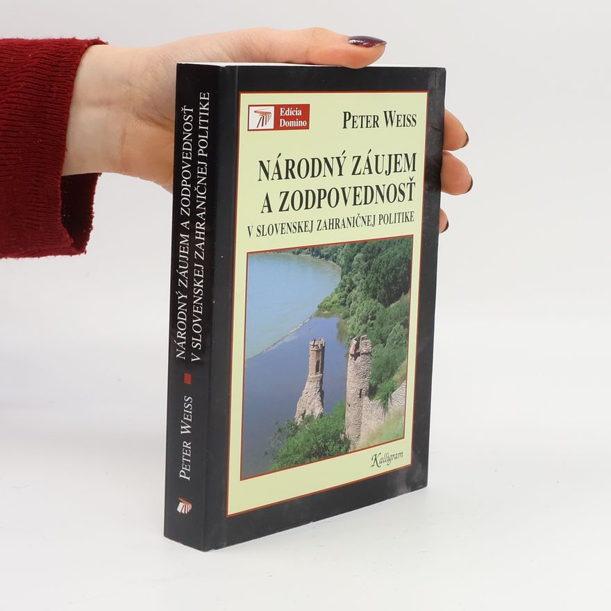 Peter Weiss Národný záujem a zodpovednosť