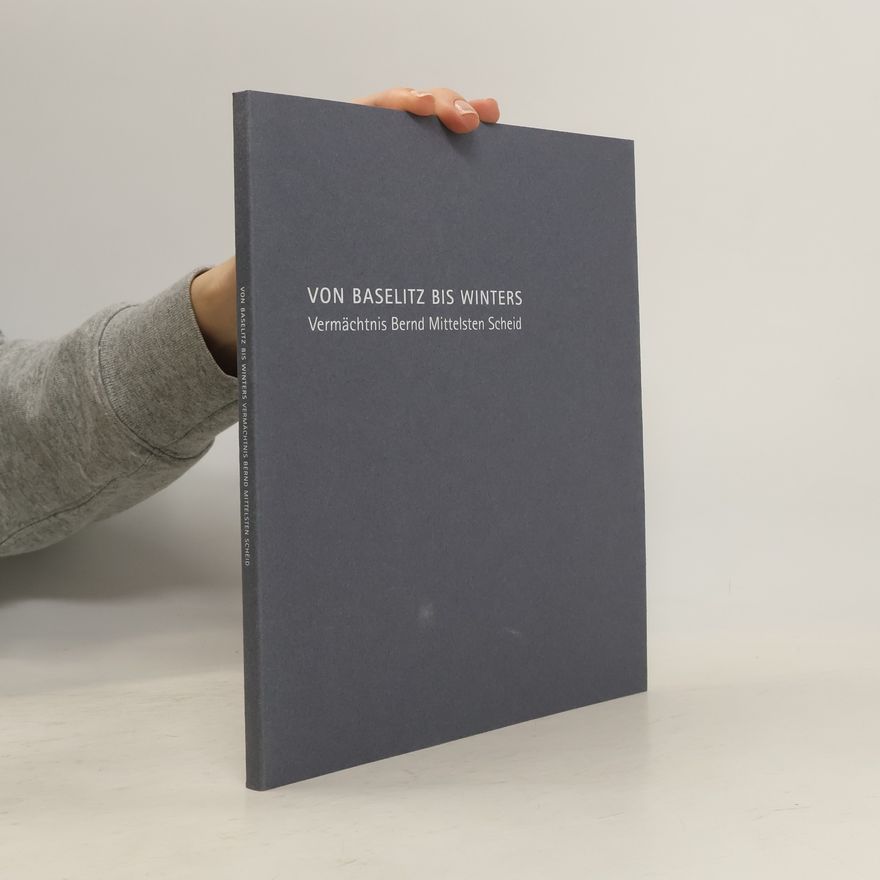 Michael Semff Von Baselitz bis Winters