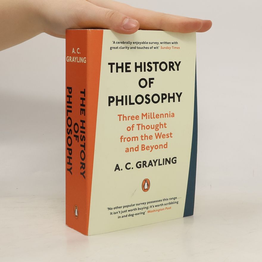 A. C. Grayling The history of philosophy