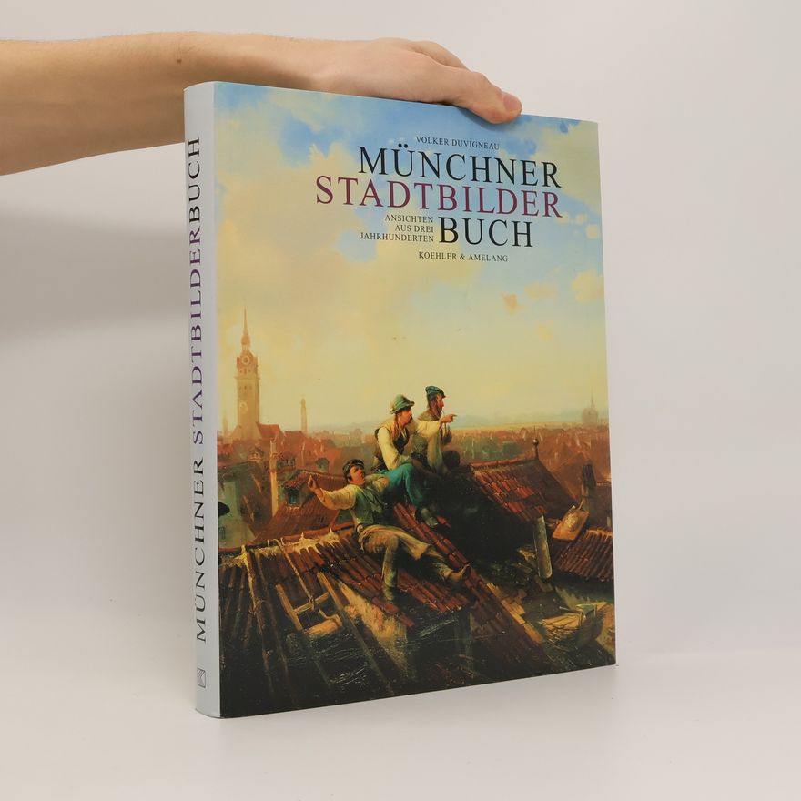 Volker Duvigneau Münchner Stadtbilderbuch