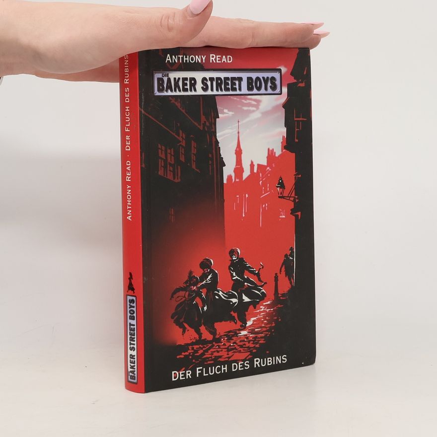 Anthony Read Die Baker Street Boys - Der Fluch des Rubins